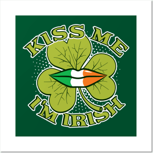 Kiss Me I'm Irish | Irish Kiss Posters and Art